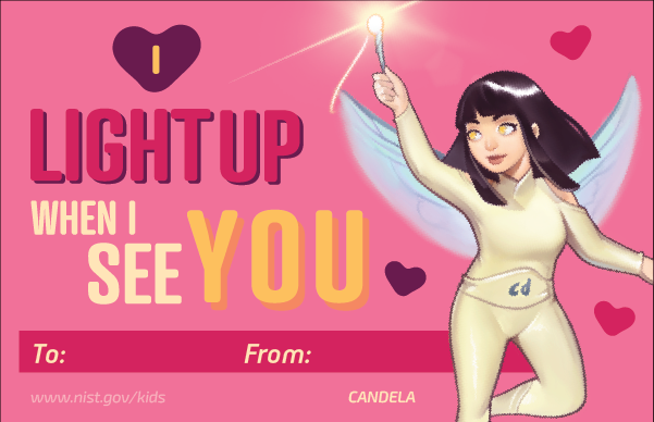 Pink background. Candela character. Hearts. Text: I light up when I see you. To and From lines.