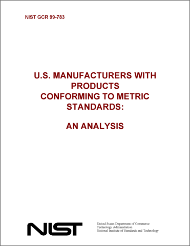 U.S. Manufactures with Product Conforming to Metric Standards: An Analysis 