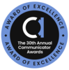 Circle badge. Blue outer ring with black lettering reading Award of Excellence at the top and bottom. Inside is black with a lowercase A and then the words The 30th Annual Communicator Awards
