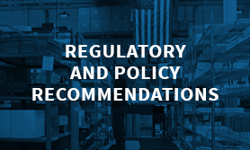 Regulatory and Policy Recommendations Reports