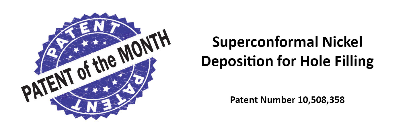 Superconformal Nickel Deposition for Hole Filling, Patent 10,508,358