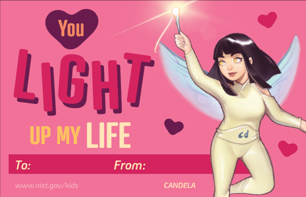 Pink background. Candela character. Hearts. Text: You light up my life. To and From lines at bottom.