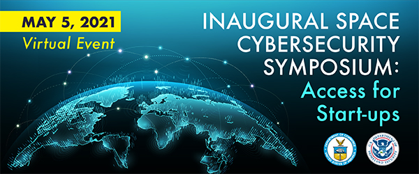 Inaugural Space Cybersecurity Symposium: Access for Start-ups - Vimarsana News