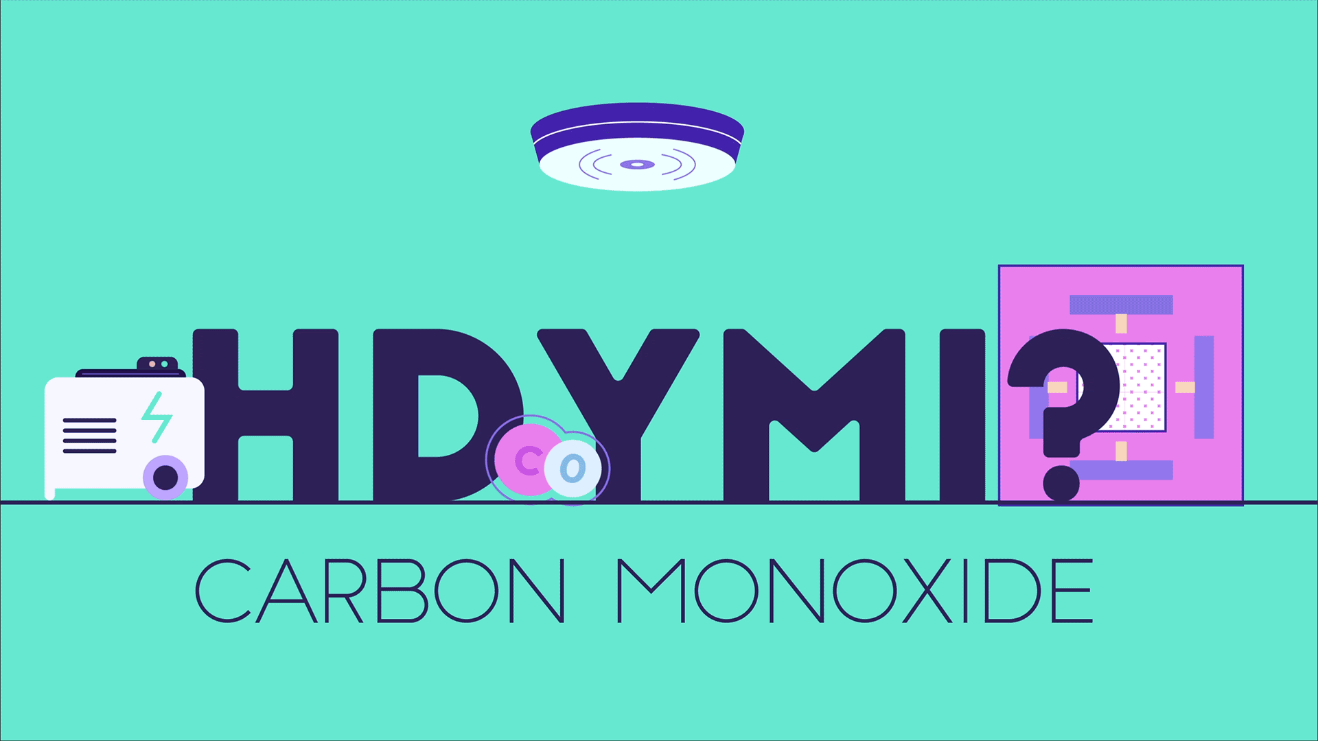 Animated illustration shows a generator, an alerting detector and wiggling molecules with the words "Carbon Monoxide."