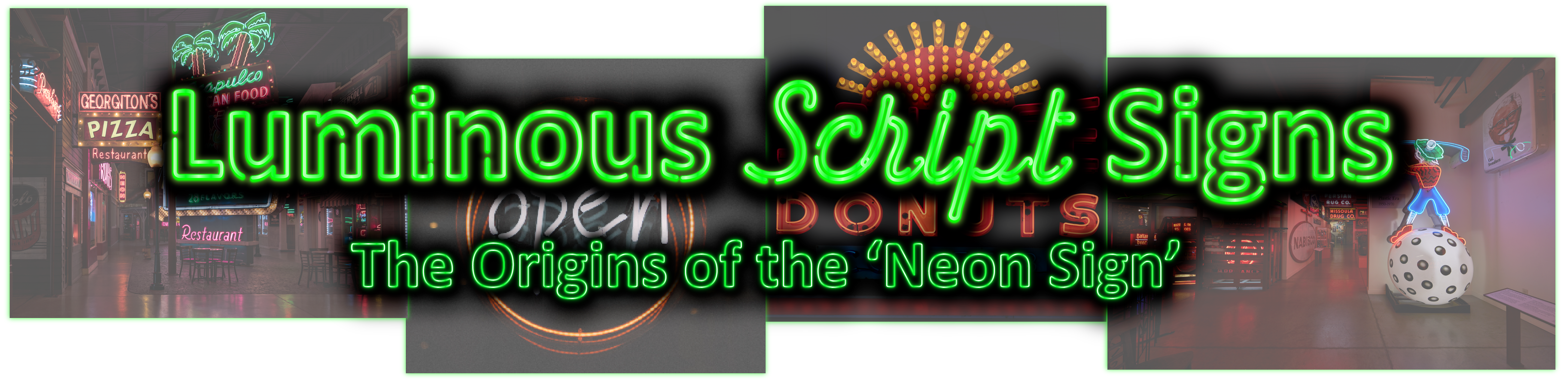 Luminous Script Signs: The Origin of the 'Neon Sign' Title Banner