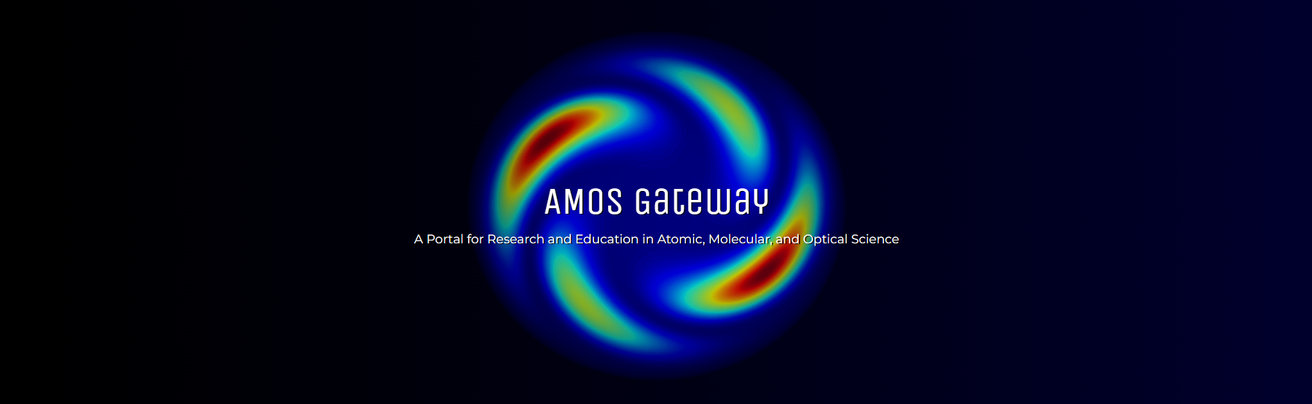 Screenshot says "AMOS Gateway: A Portal for Research and Education in Atomic, Molecular, and Optical Science" over colorful circular design. 