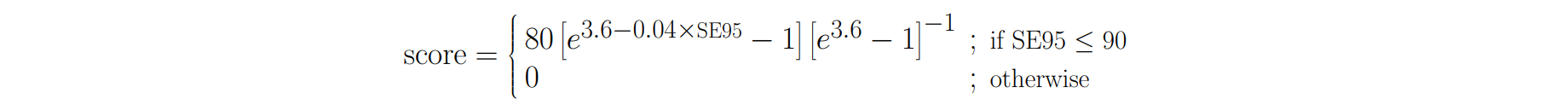 score={80(e3.6−0.04×SE95−1)e3.6−1;if SE95≤900