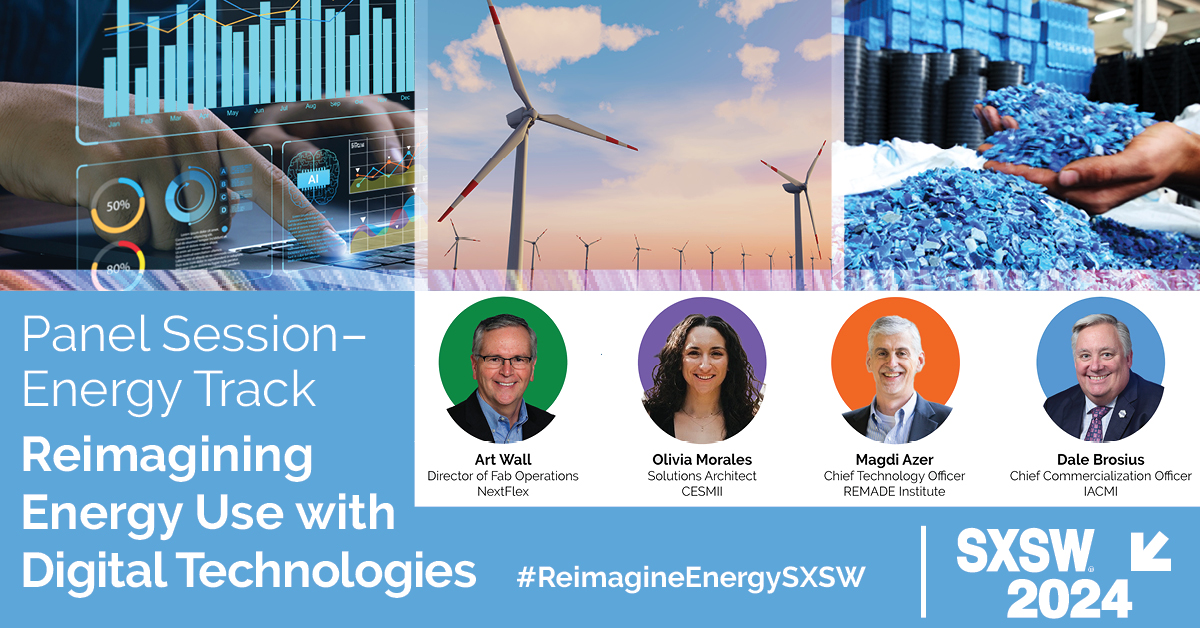 Manufacturing USA at SXSW Conference NIST