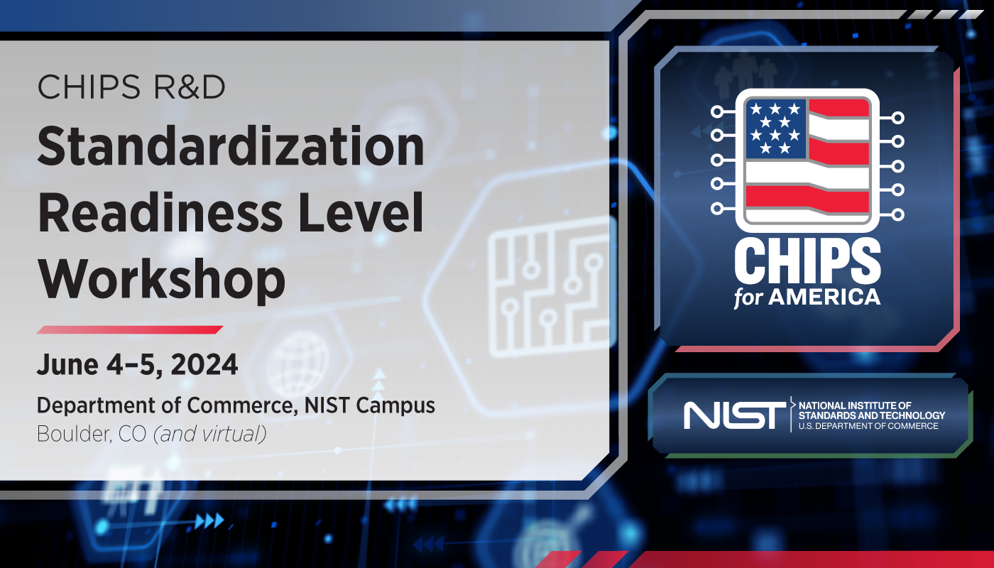 CHIPS R&D Standardization Readiness Level Workshop - Vimarsana News
