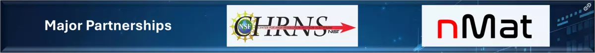 Major Partnerships featuring logos for CHRNS (Center for High Resolution Neutron Scattering) and nMat (Neutron-Based Materials Characterization) Consortium