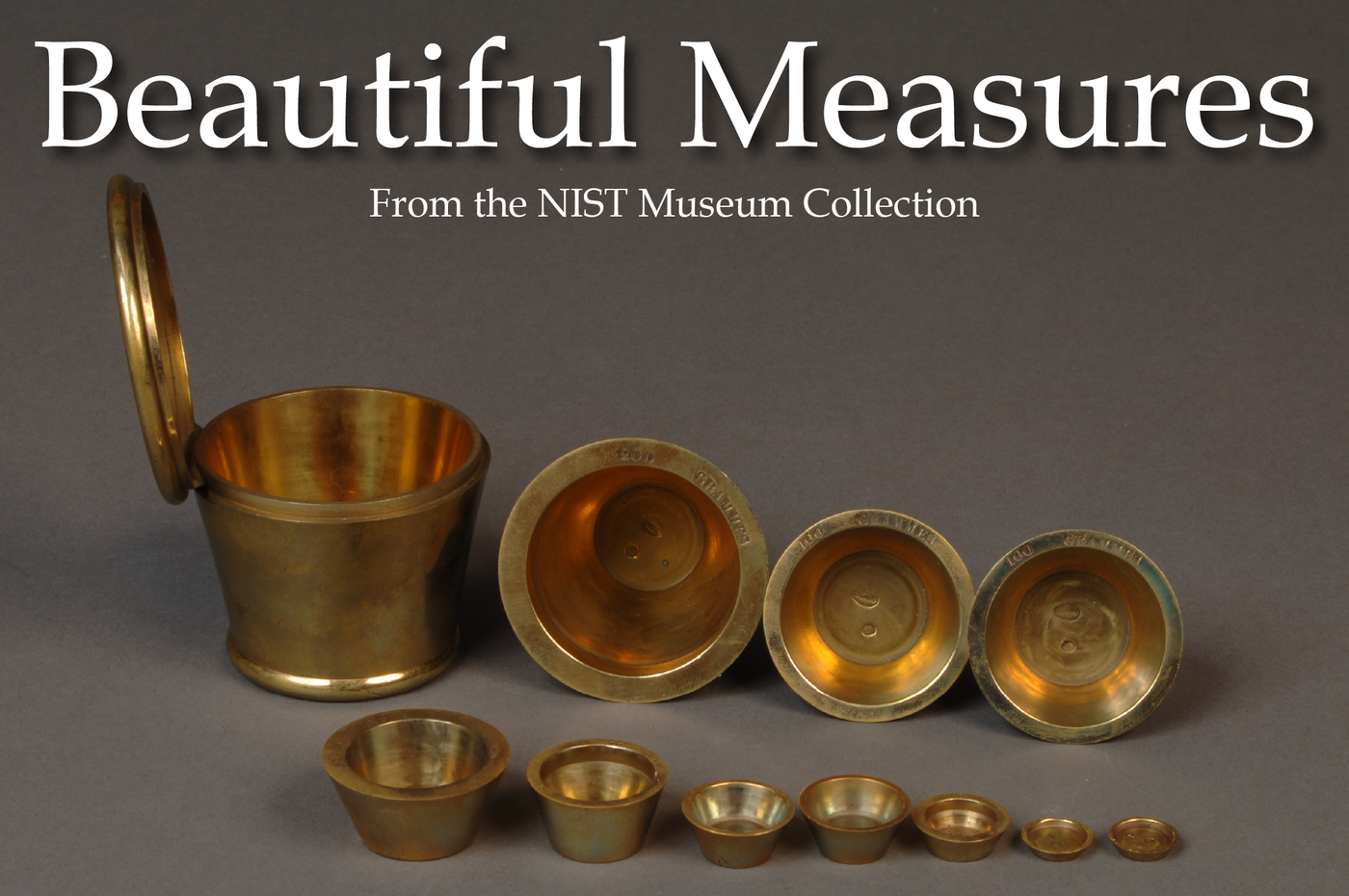 French Nested Weights with "Beautiful Measures: from the NIST Museum Collection" text overlaying