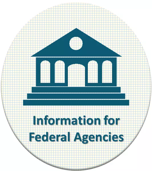 Information for Federal Agencies