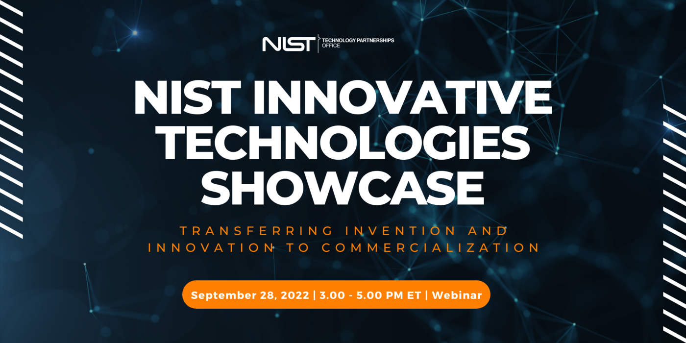 NIST INNOVATIVE TECHNOLOGIES SHOWCASE