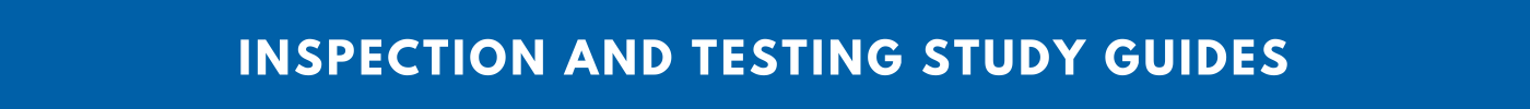 Inspection and Testing Study Guides
