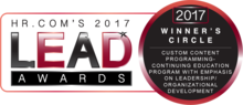 2017 Baldrige Examiner Training HR.com LEAD Award winner for custom content programming continuing education program with emphasis on leadership/organizational development.