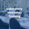 Photo of OWM Lab with wording Laboratory Metrology Training