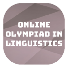 ONLINE OLYMPIAD IN LINGUISTICS