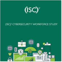 ISC2 Cybersecurity Workforce Study