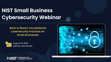 Back to Basics: Foundational Cybersecurity Practices for Small Businesses