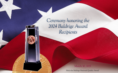 Ceremony honoring the 2024 Baldrige Award Recipients on March 30, 2025.
