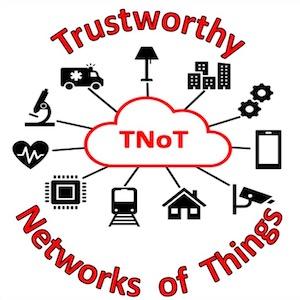 Trustworthy Network of Things
