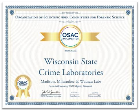 Implementer Certificate for the Wisconsin State Police Crime Laboratories 