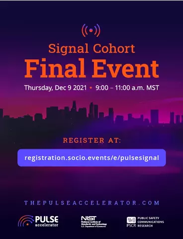 Illustration of a city skyline silhouette. Text reads Signal Cohort Final Event Thursday Dec 9, 2021 9-11 AM MST. A registration link is provided. Thepulseaccelerator.com. Logos for Pulse Accelerator, NIST, and PSCR included.