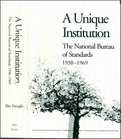 Cover of the book 'A Unique Institution The National Bureau of Standards 1950-1969'
