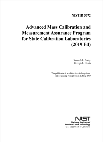 NISTIR 5672: Advanced Mass Calibrations and Measurement Assurance Program for State Calibration Laboratories Editions