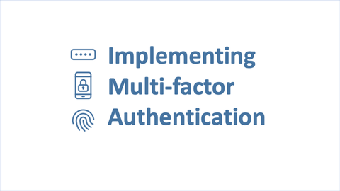 Implementing Multi-factor Authentication