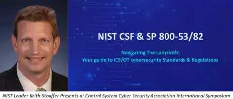 NIST Leader Presents at Control System Cyber Security Association International Symposium