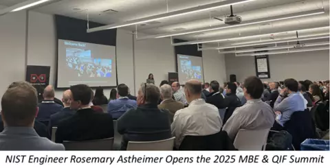 NIST Engineer Leads the 2025 MBE & QIF Summit