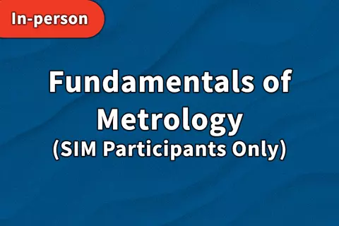 Fundamentals of Metrology - SIM Participants Only thumbnail