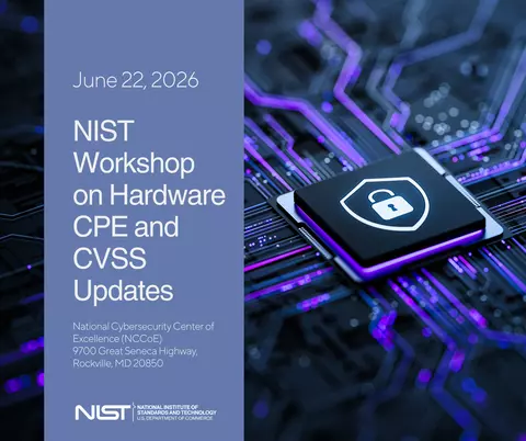 NIST Workshop on Hardware CPE and CVSS Updates