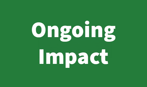 Ongoing Impact