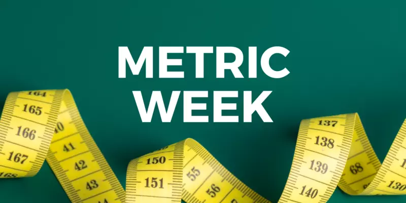 Graphic with dates of 2023 Metric Week