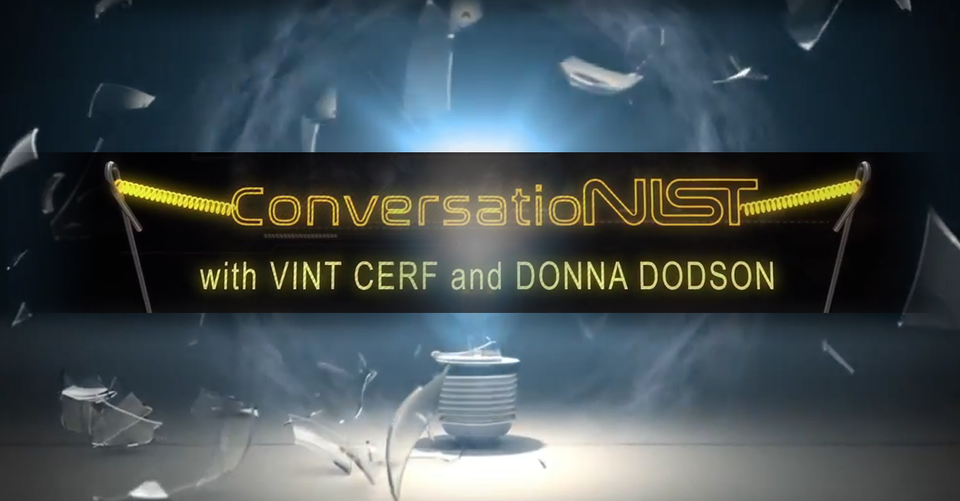 Image of an exploding lightbulb overlaid with the words: ConversatioNIST with Vint Cerf and Donna Dodson