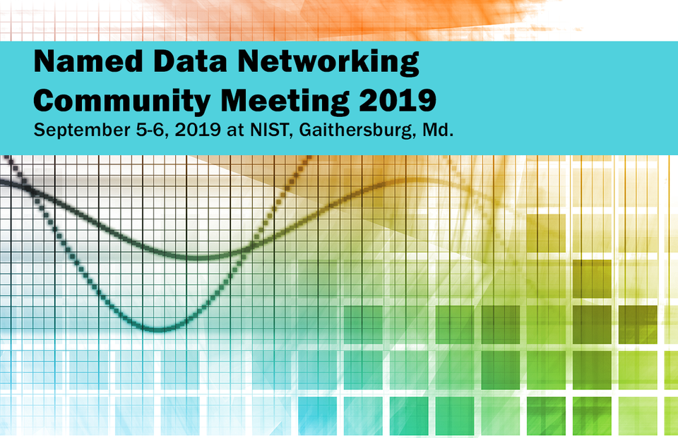 Named Data Networking Meeting 2019