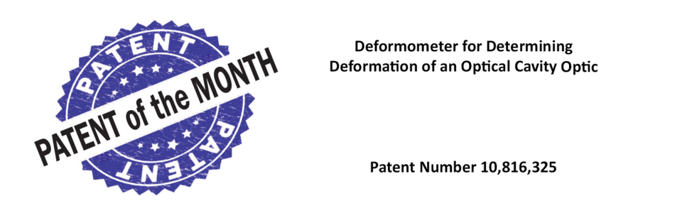 April 2021 POTM Cover Image; Deformometer for Determining Deformation of an Optical Cavity Optic, US Patent 10,816,325