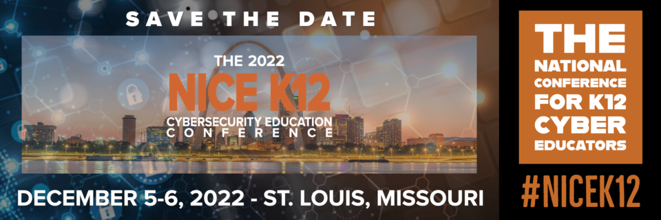Save the Date for the NICE K12 Cybersecurity Education Conference | NIST