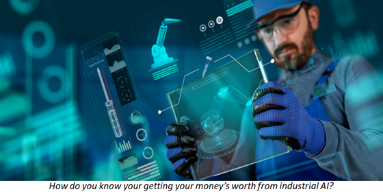How do you know your getting your money's worth from industrial AI