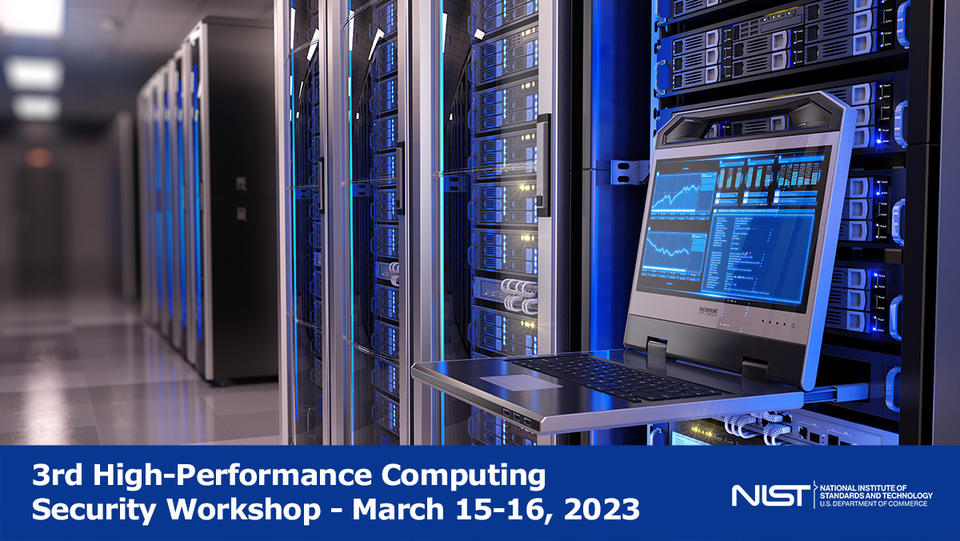 3rd High Performance Computing Security Workshop