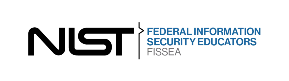 FISSEA Federal Cybersecurity, Innovation, Awareness, Training