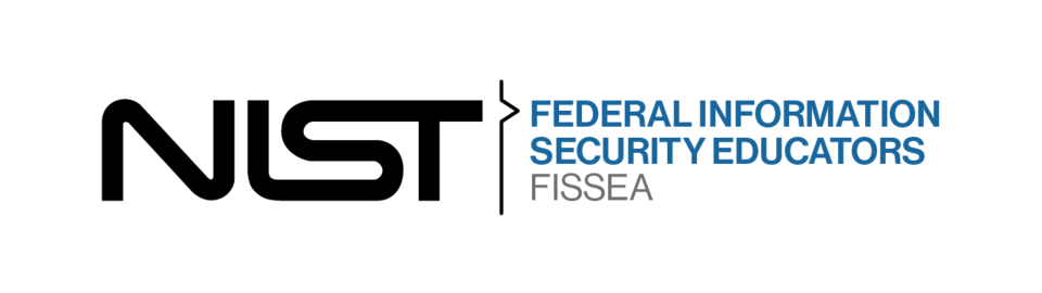 FISSEA Federal Cybersecurity, Innovation, Awareness, Training