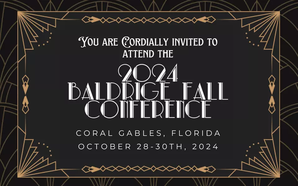 2024 Baldrige Fall Conference, October 28-30th, Coral Gables, FL