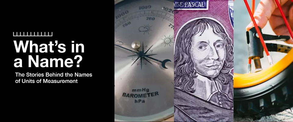 Header graphic depicting images related to Blaise Pascal: a barometer, a drawing of Blaise Pascal, and a bike tire 