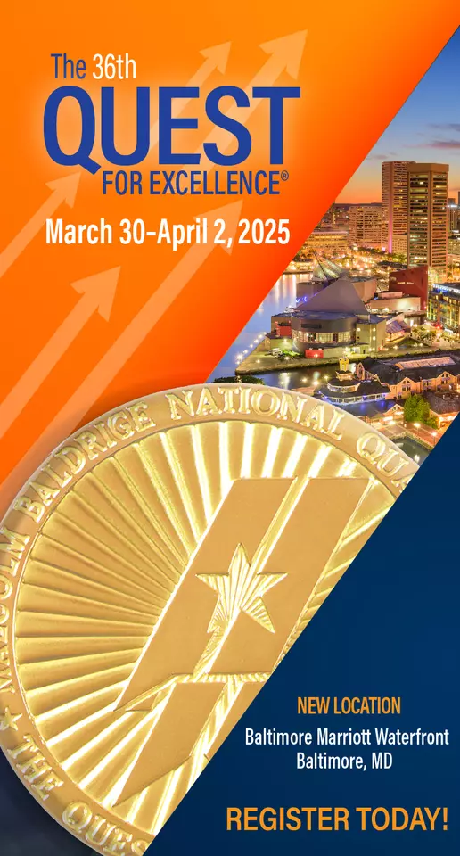 The Quest for Excellence Conference March 20 - April 2, 2025. New location: Baltimore Marriott Waterfront, Baltimore, MD. Register today! 