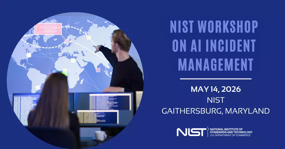 NIST AI Incident Management Workshop