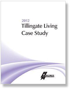 2012 Tillingate Living Case Study Cover Page