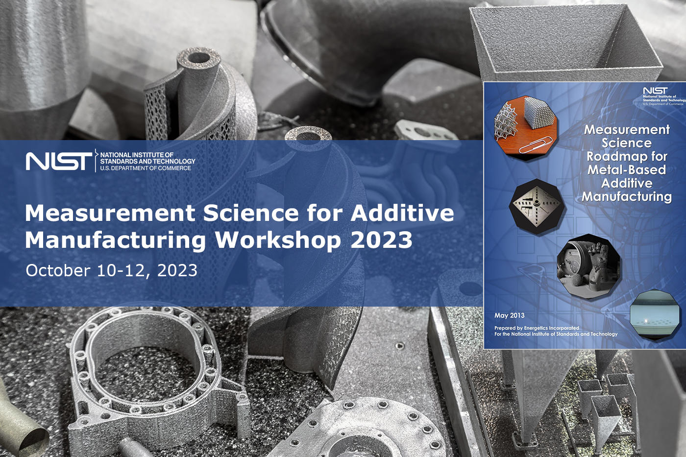 Measurement Science for Additive Manufacturing